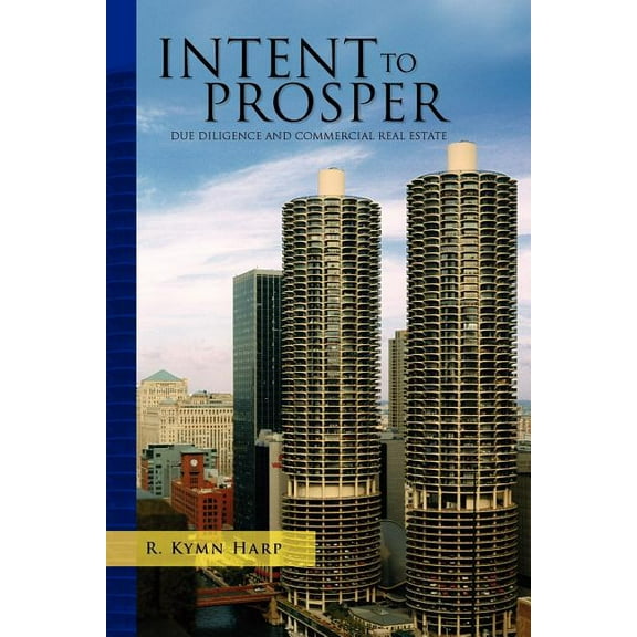 Intent to Prosper : Commercial Real Estate
