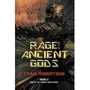 Rage of the Ancient Gods  Rise of the Ancient Gods Series , Pre-Owned  Paperback  1732872422 9781732872424 CRAIG ROBERTSON