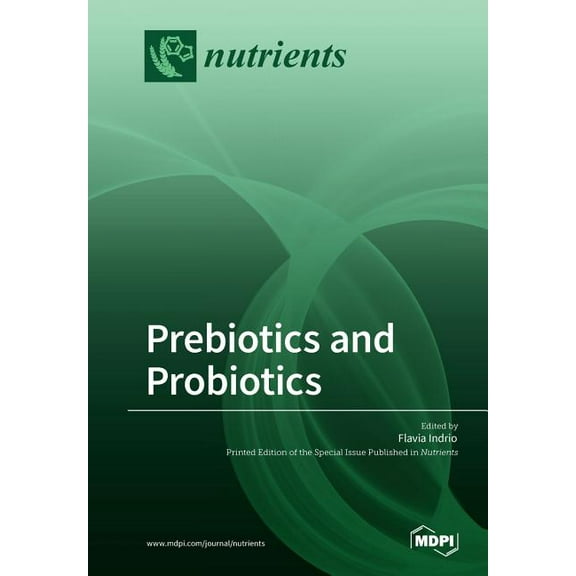 Prebiotics and Probiotics, (Paperback)