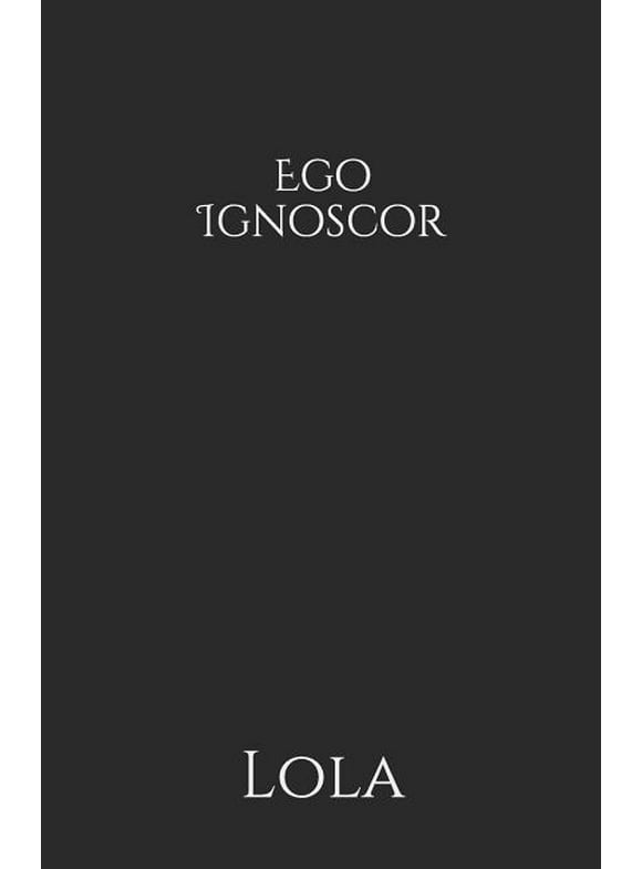 Ego Ignoscor