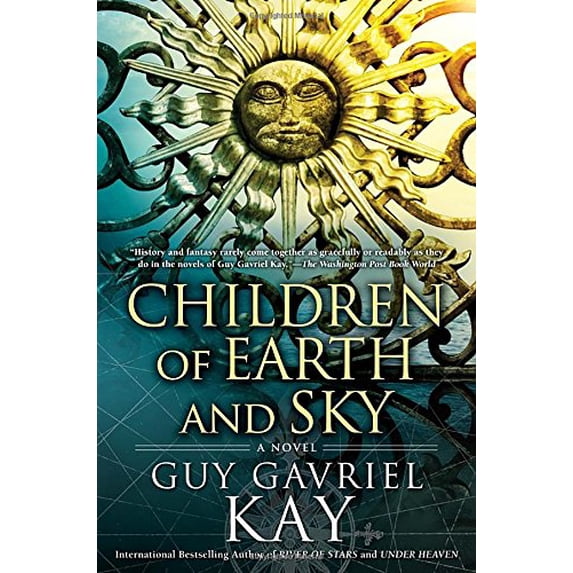 Pre-Owned Children of Earth and Sky (Hardcover) 0451472969 9780451472960