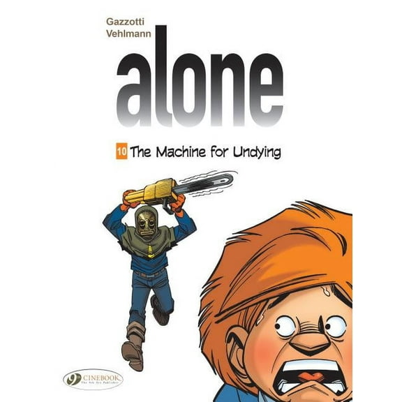 Alone: The Machine For Undying (Paperback)