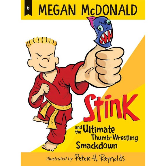 Stink Stink and the Ultimate Thumb-Wrestling Smackdown, (Paperback)