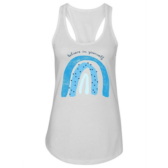 Believe In Yourself, Rainbow Tank Women -Image by Shutterstock, Female Small