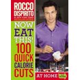 thumbnail image 3 of Now Eat This! 100 Quick Calorie Cuts, 3 of 4