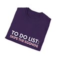 thumbnail image 4 of Funny Saying To Do List Skipe the Eggnog Christmas Women Men Christmas Sarcasm To Do List Skipe the Eggnog Unisex Softstyle T-Shirt, 4 of 4