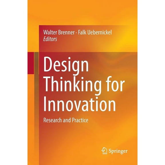 Design Thinking for Innovation: Research and Practice, (Paperback)
