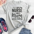 thumbnail image 2 of I Am A Nurse And A Mom Nothing Scares Me Shirt, Unisex Women's Shirt, Nurse Shirt, RN Shirt, Mom Nurse Tee, Heather Ash, X-Small, 2 of 6