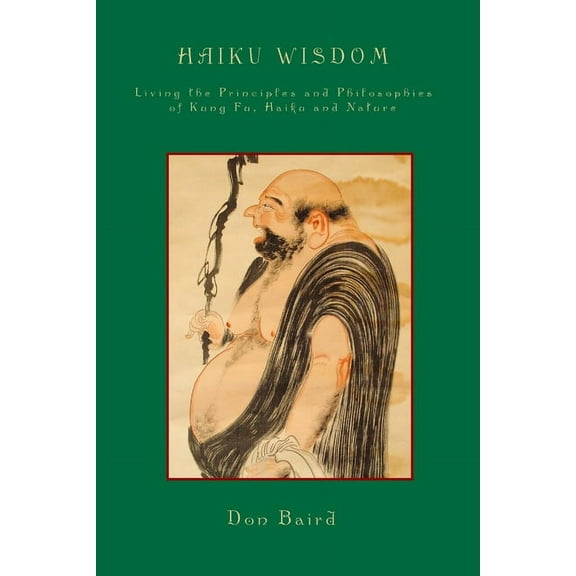 Haiku Wisdom, (Paperback)