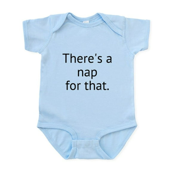 CafePress - Theres A Nap For That. Body Suit - Baby Light Bodysuit, Size Newborn - 24 Months
