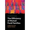 thumbnail image 1 of Pre-Owned The Efficiency of Mutual Fund Families (Hardcover), 1 of 1