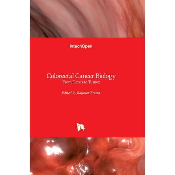Colorectal Cancer Biology: From Genes to Tumor (Hardcover)