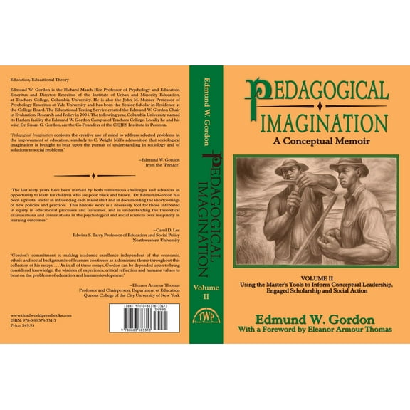 Pedagogical Imagination : Volume II: Using the Master’s Tools to Inform Conceptual Leadership, Engaged Scholarship and Social Action (Paperback)