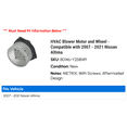 thumbnail image 2 of HVAC Blower Motor and Wheel - Compatible with 2007 - 2021 Nissan Altima 2008 2009 2010 2011 2012 2013 2014 2015 2016 2017 2018 2019 2020, 2 of 2