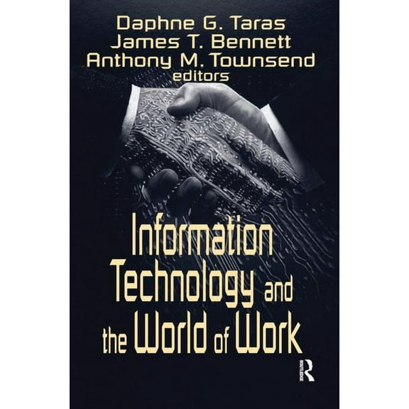 Information Technology and the World of Work, (Hardcover)