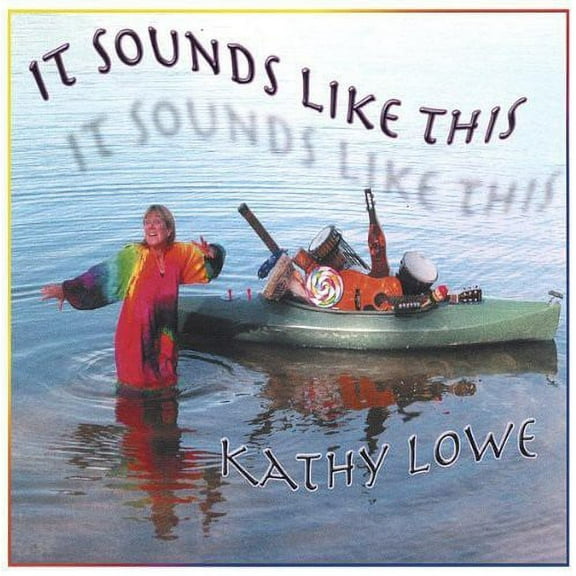 Kathy Lowe - It Sounds Like This - Music & Performance - CD