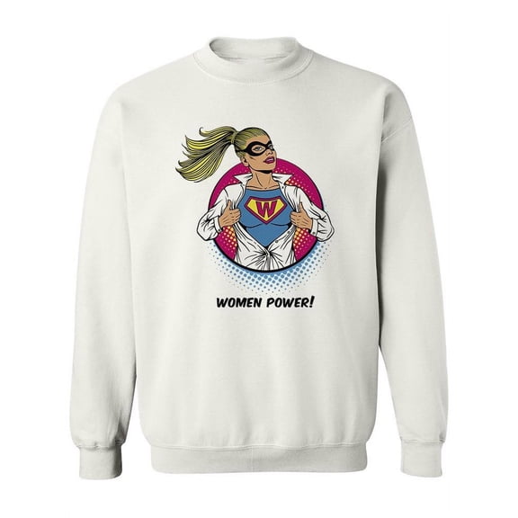Women Power Superhero Sweatshirt Women -Image by Shutterstock, Female 5X-Large