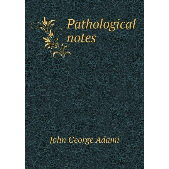 Pathological notes (Paperback)