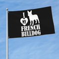 thumbnail image 2 of I Love My French Bull Dog Flags Garden Home Flag House Flags For Outdoor Custom 3x5 Ft Outdoor, 2 of 8
