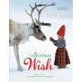 thumbnail image 2 of Pre-Owned The Christmas Wish: A Christmas Book for Kids (Hardcover) 0449816818 9780449816813, 2 of 2