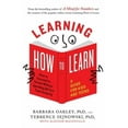 thumbnail image 3 of Learning How to Learn: How to Succeed in School Without Spending All Your Time Studying; A Guide for Kids and Teens (Paperback), 3 of 3