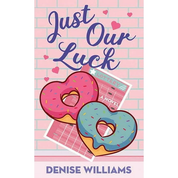 Center Point Platinum Romance (Large Pri Just Our Luck, (Hardcover)