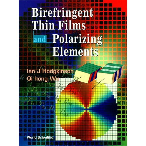 Birefringent Thin Films & Polarizing..., (Hardcover)