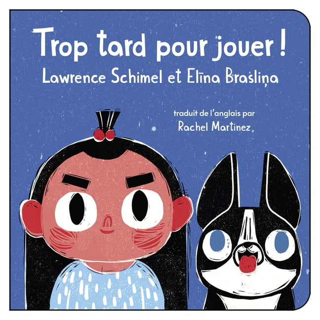 Trop Tard Pour Jouer Board Book Walmart Com Trop Tard Pour Jouer Board Book Walmart Com