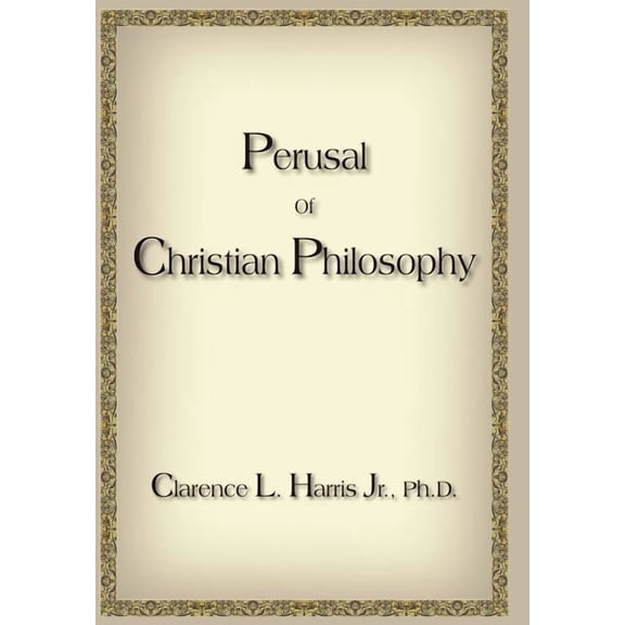 Perusal of Christian Philosophy