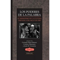 IbÃ©rica Los poderes de la palabra: El improperio en la cultura hispÃ¡nica del Siglo de Oro, Book 41, (Hardcover)