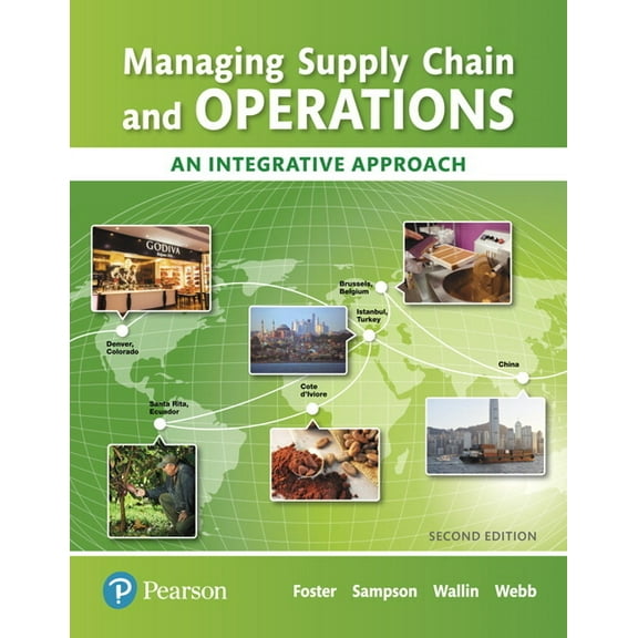 Managing Supply Chain and Operations: An Integrative Approach, (Hardcover)