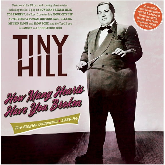 Tiny Hill - How Many Hearts Have You Broken: The Singles Collection 1939-54 - Music & Performance - CD