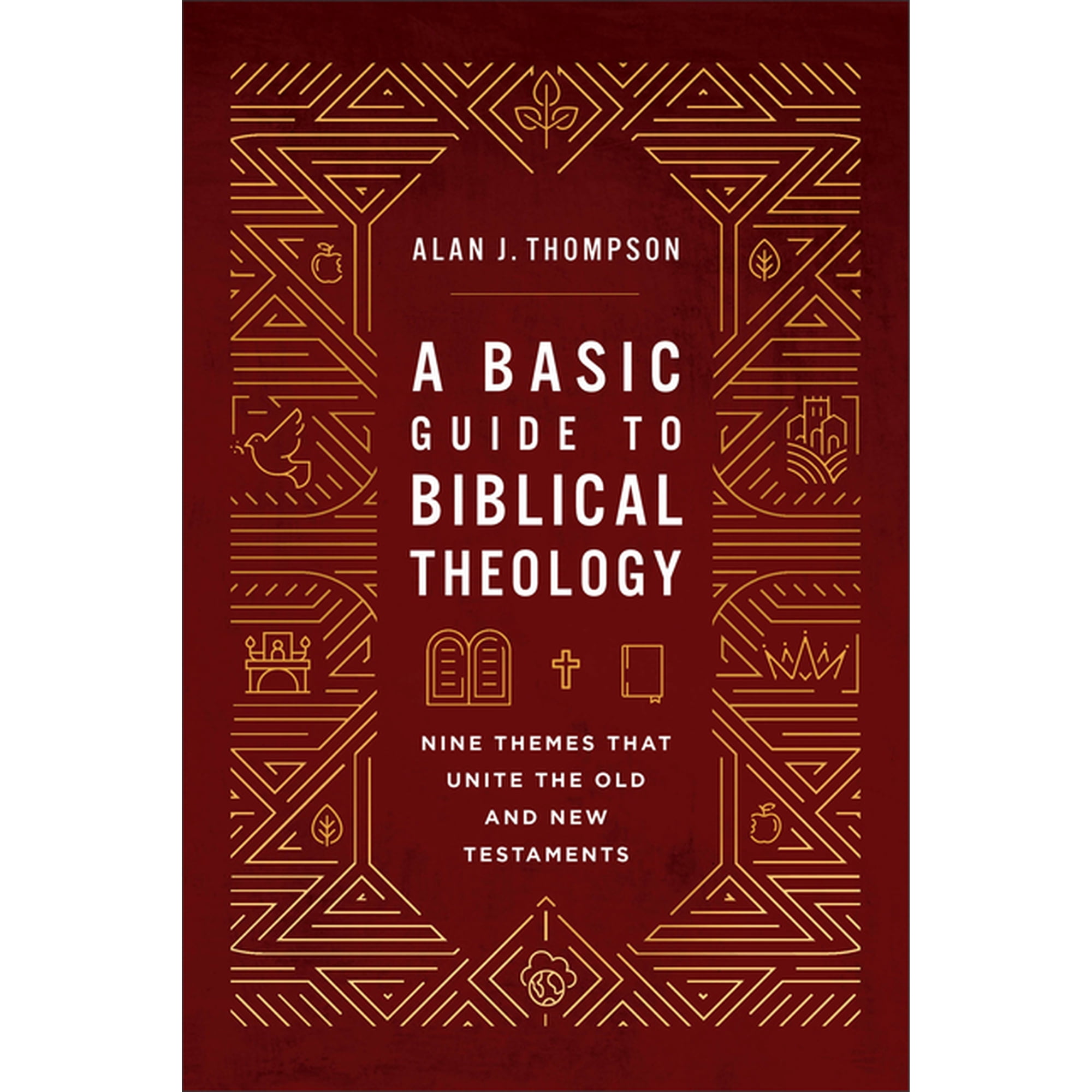 A Basic Guide to Biblical Theology: Nine Themes That Unite the Old and New Testaments (Paperback)