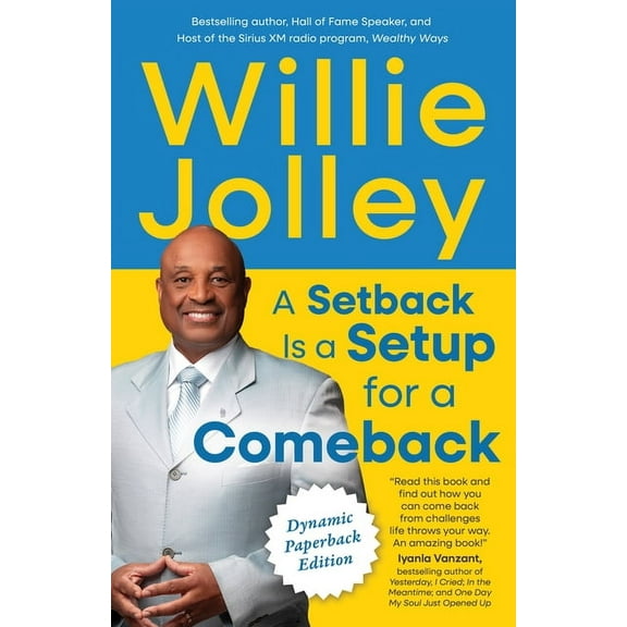 A Setback Is a Setup for a Comeback: The Power of Creative Thinking and Leadership, (Paperback)