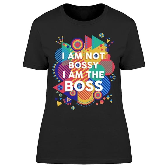 I Am Not A Bossy Boss Tee Men's -Image by Shutterstock