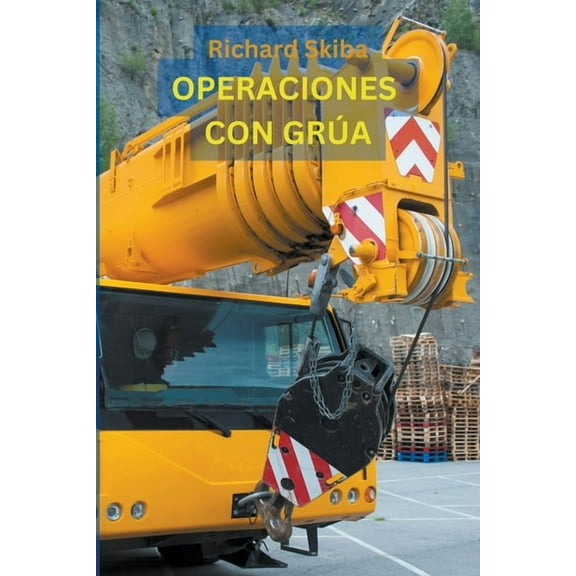 Operaciones de Grúa, (Paperback)