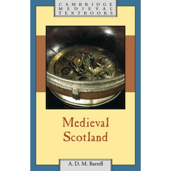 Cambridge Medieval Textbooks Medieval Scotland, (Paperback)