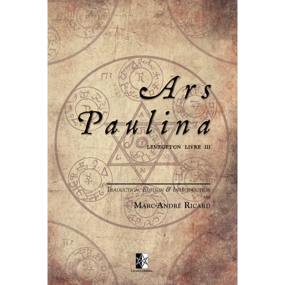 Lemegeton Ars Paulina: Lemegeton Livre III, Book 3, (Paperback)