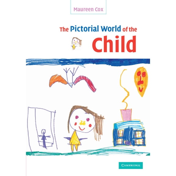 The Pictorial World of the Child, (Paperback)