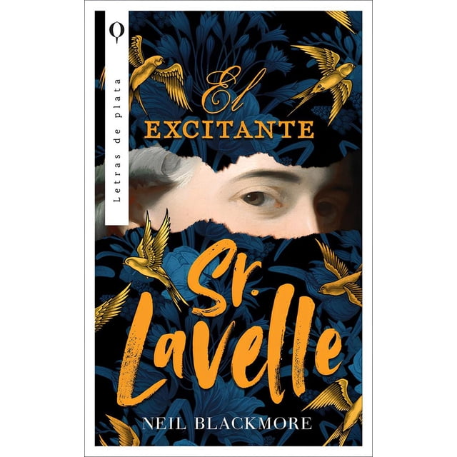 Libro El Exitante Señor Lavelle Tapa Blanda, Autor Neil Blackmore, Editorial Plata