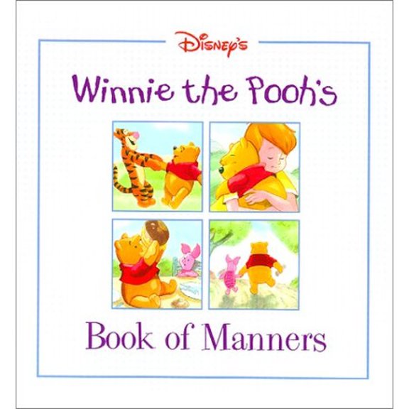 Pre-Owned Disney's: Winnie the Pooh's Book of Manners (Hardcover) 0786832061 9780786832064