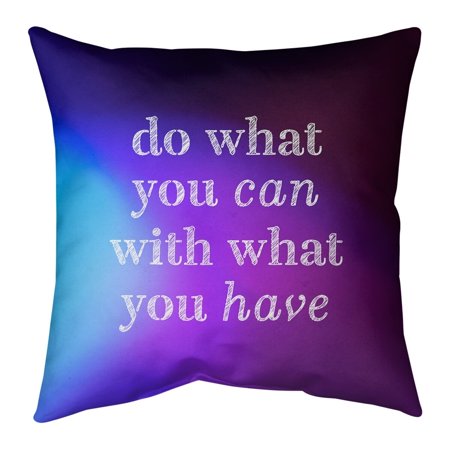 UPC: 0655172441573 | ArtVerse Quotes Multicolor Background Do What You Can Quote Pillow-Faux Suede 18 x 18 Large