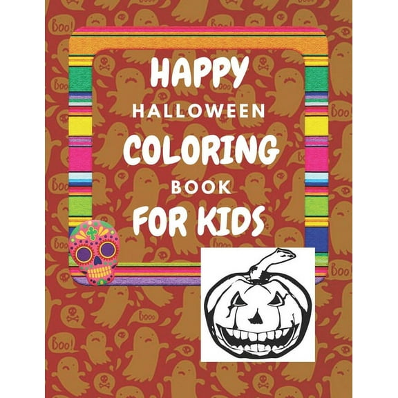 Happy Halloween Coloring Book For Kids: Toddlers (Halloween Book For Children)