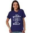 thumbnail image 4 of Be A Buddy Not A Bully Friendly Cute Plus Size Crewneck Graphic Tee Shirt Brisco Brands 3X, 4 of 4