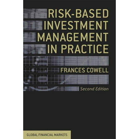 Risk-Based Investment Management in Practice - (Market Based Management Best)