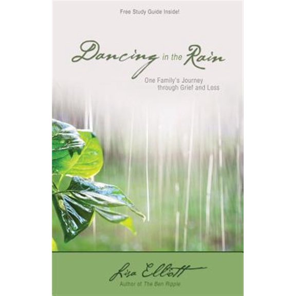 Pre-Owned Dancing in the Rain: One Family's Journey through Grief and Loss (Paperback)