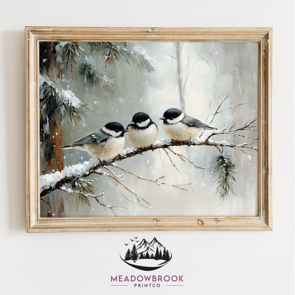 Chickadees Perched On A Snowy Evergreen Branch, Peaceful Winter Nature Art, Cottagecore Bird Wall Decor, Scene 630 UNFRAMED Poster, Wall Art for Decor, Present, 8x12