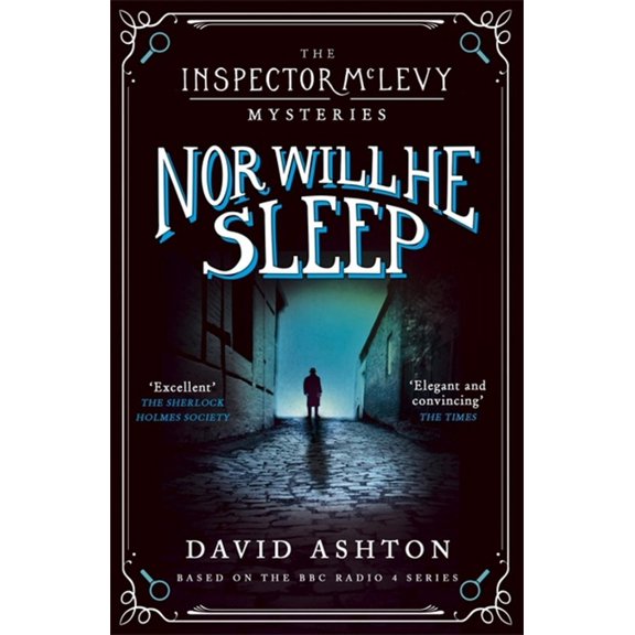 Inspector McLevy Nor Will He Sleep: An Inspector McLevy Mystery 4, Book 4, (Paperback)