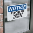 thumbnail image 4 of (2 Pack) Report All Injuries At Once OSHA Notice Sign 18 Inch X 12 Inch Vinyl Label Decal Sticker Weather Resistant, UV Protected for Workplace, Business, and Construction Site, Made in, 4 of 7
