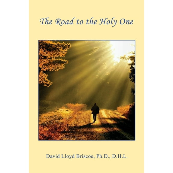 The Road to the Holy One (Paperback)
